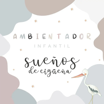Ambientador Hogar y Textiles - SUEÑOS DE CIGUEÑA Ambientador Hogar y Textiles - Sueños de Cigueña 14,50 €